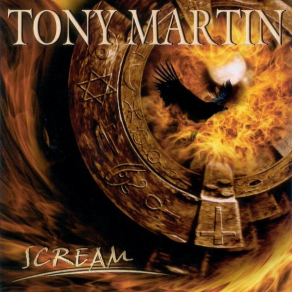 TONY MARTIN.- "Scream" (2005 England)
