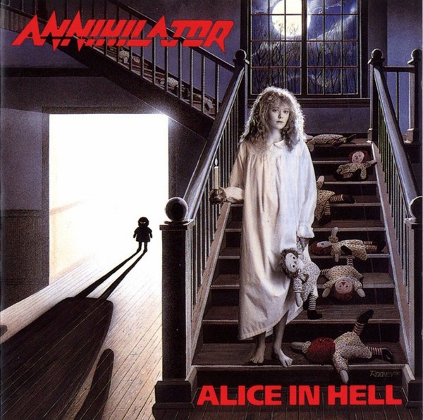 ANNIHILATOR. - "Alice In Hell" (1989 Canada)