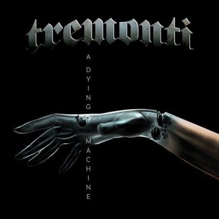 TREMONTI - A DYING MACHINE 2018