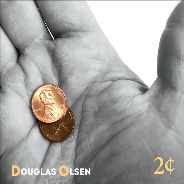 Douglas Olsen - 2¢ (2020)