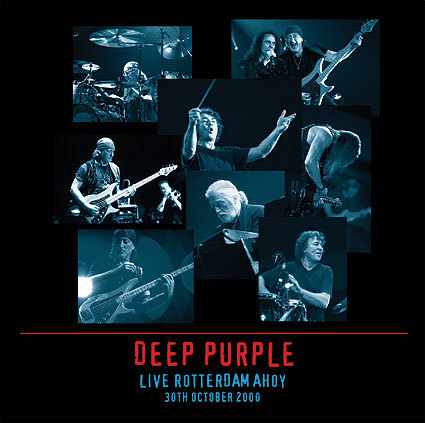 DEEP PURPLE  - Live Rotterdam Ahoy (2001)