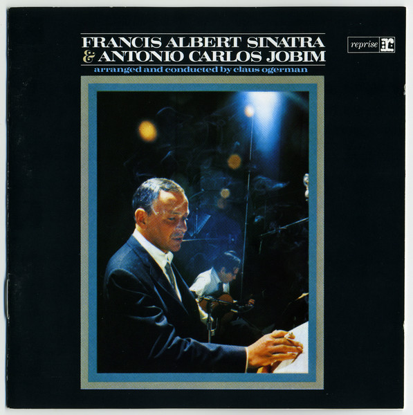 Frank Sinatra - 1967 - Francis Albert Sinatra & Antonio Carlos Jobim